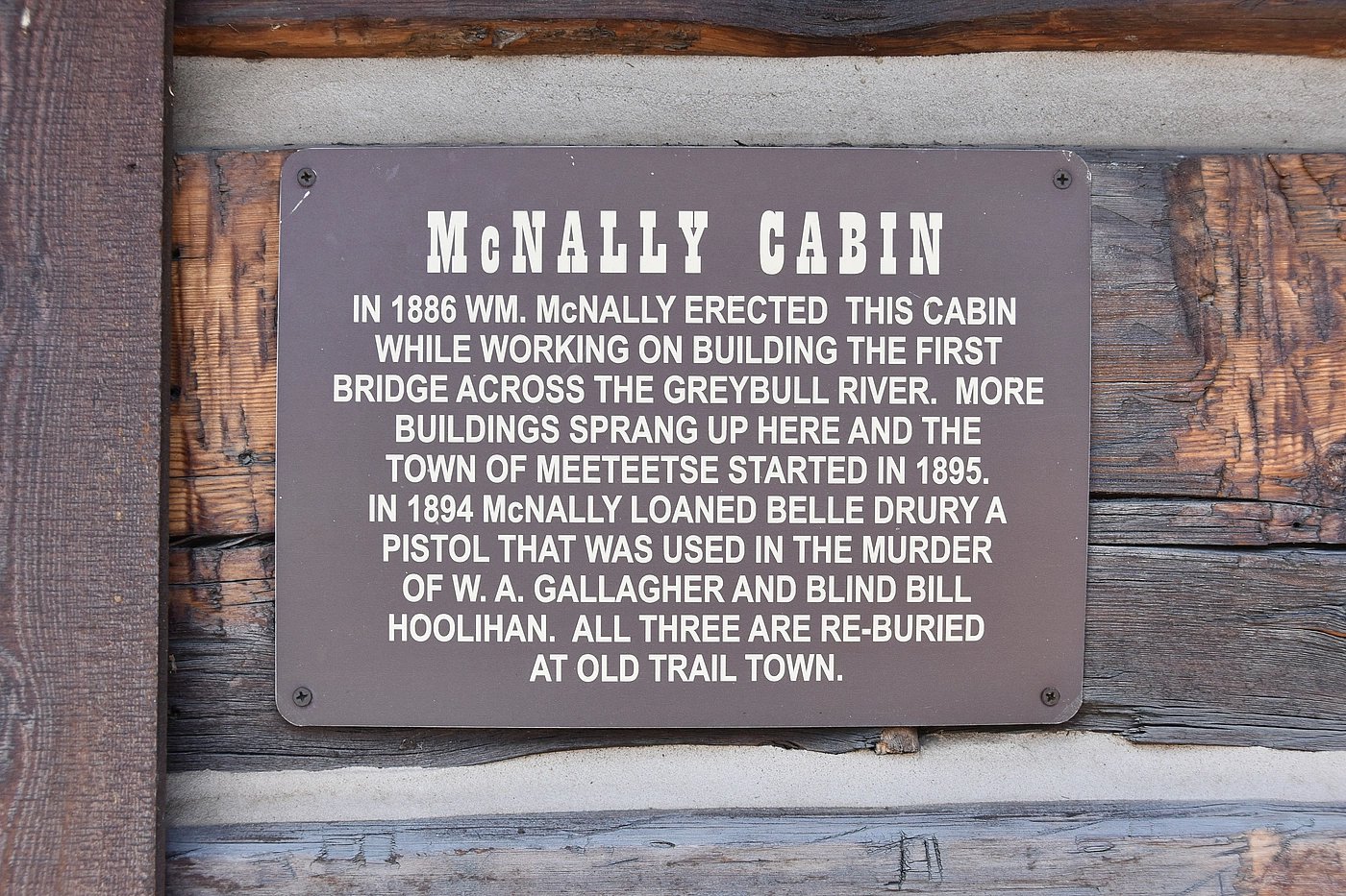 McNally Cabin label for the museum